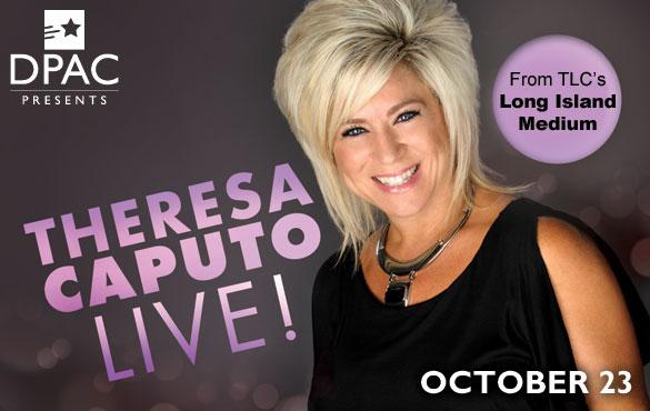 Theresa Caputo, star of TLC's Long Island Medium, will appear at the DPAC on Oct. 23. (Image from DPAC)
