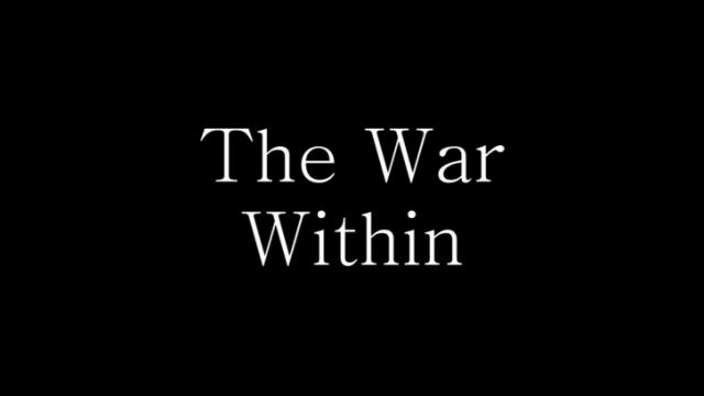 Focal Point: 'The War Within'