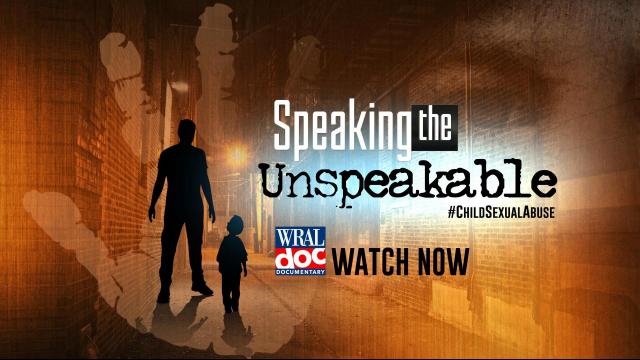 WRAL Documentary: Speaking the Unspeakable