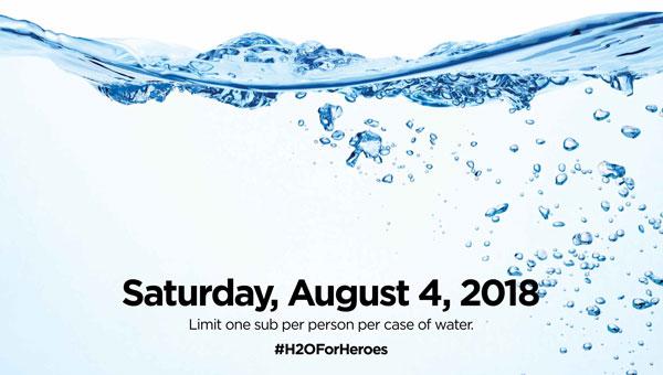 Firehouse Subs: Free sub with water donation Saturday, August 4