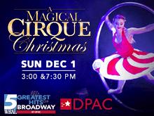 A Magical Cirque Christmas at DPAC Sweepstakes (Ended 11/22/19)