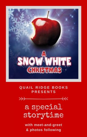 A Snow White Christmas Storytime at Quail Ridge Books