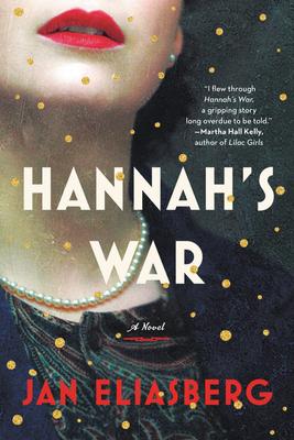 Hannah's War By Jan Eliasberg