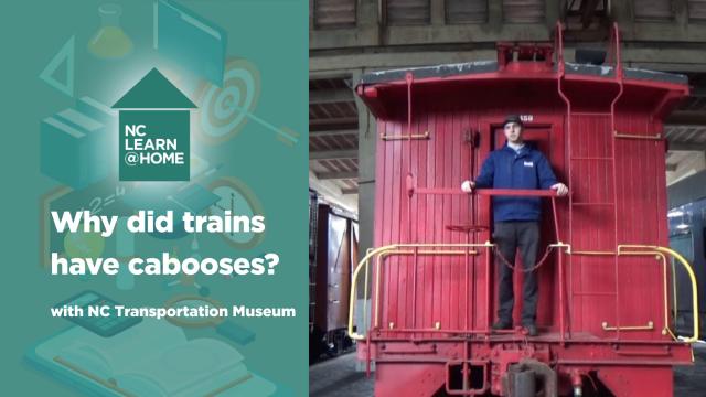 Why did trains have cabooses?