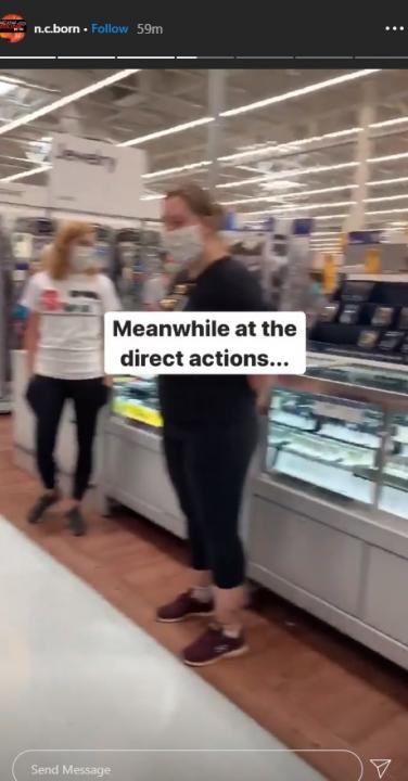 N.C. Born's Instagram story showed protesters chanting loudly inside a Walmart.