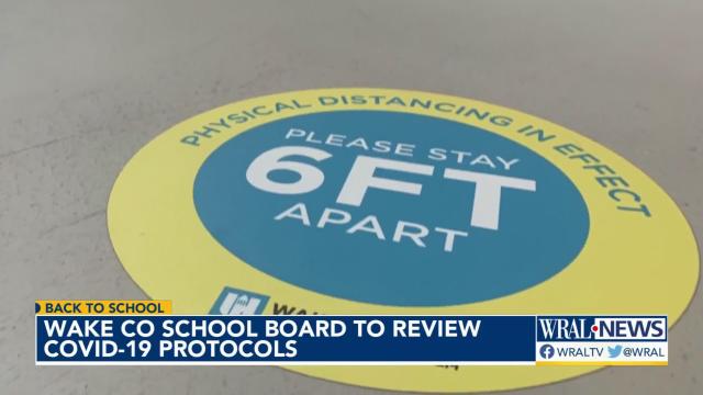Wake school board to review COVID-19 protocol