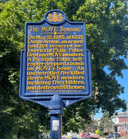 The MOVE bombing sign in Philadelphia