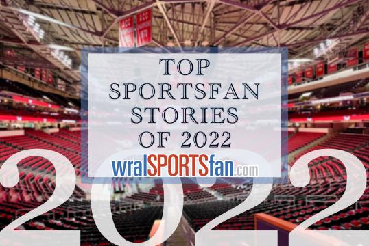 Top sports stories of 2022 from WRAL SportsFan - The Biggest Sports Stories of 2022