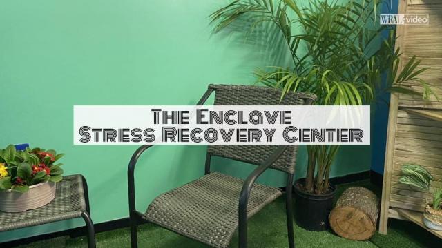 Enclave Stress Recovery Center stresses importance of self-care