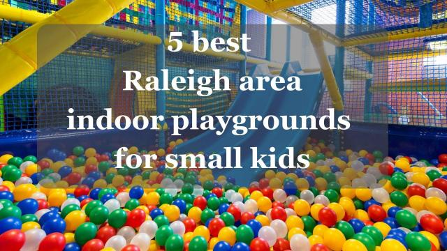 5 best indoor play spaces for small children in the Triangle