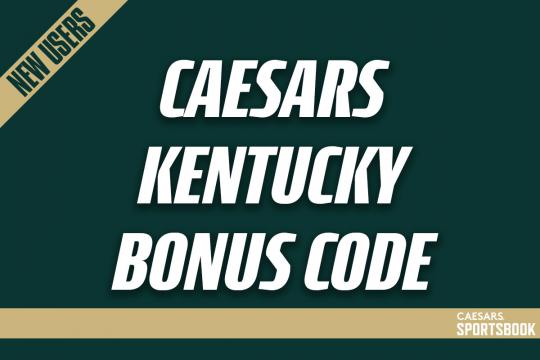 Caesars Kentucky Promo Code: Sign up today for $100 in bonus bets with $20 deposit