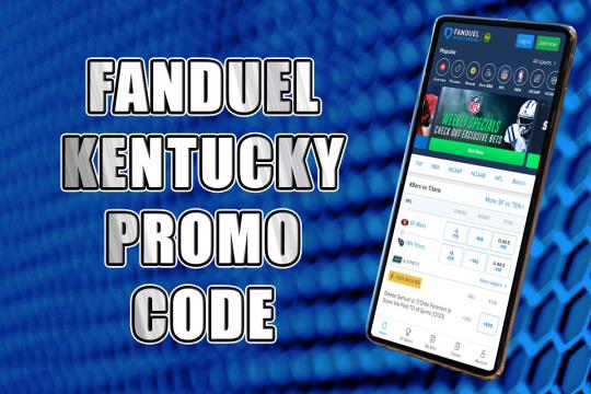 FanDuel Kentucky Promo Code: Score $200 in bonuses when you register today