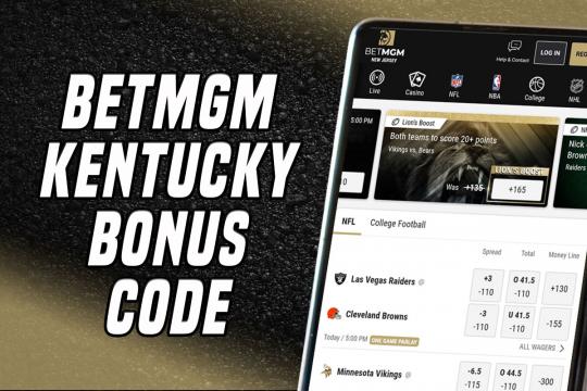 BetMGM is live in Kentucky: Claim this great registration bonus now