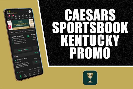 Caesars Kentucky Promo Code: Register today and get $250 bonus