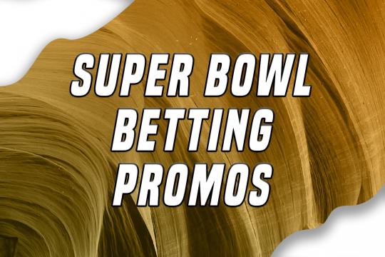 Super Bowl Betting Promos: How to Claim the 5 Best Offers