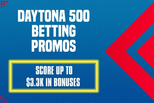 Daytona 500 betting promos: Score up to $3.3k in bonuses for great American race