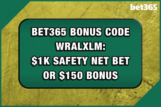 Bet365 bonus code WRALXLM: Grab $1k safety net bet or $150 bonus for Monday NBA, CBB