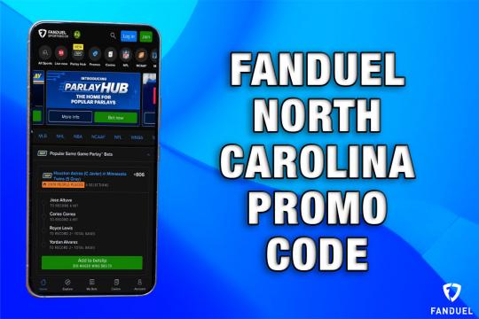 FanDuel NC Promo Code: Final weekend to claim maximum $300 bonus