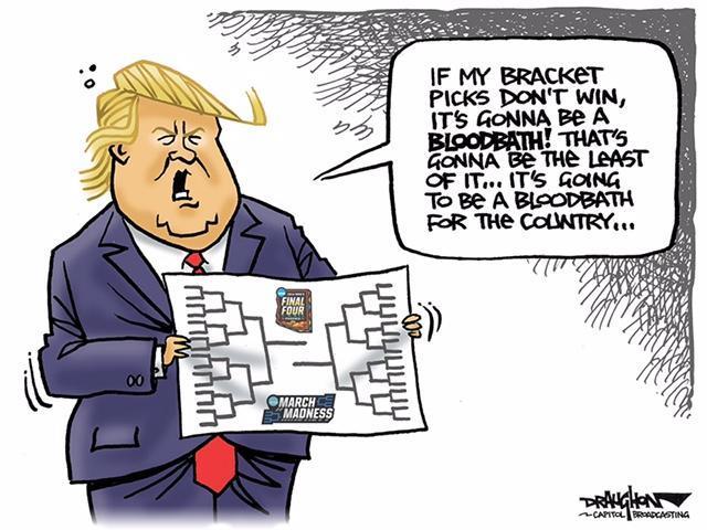 DRAUGHON DRAWS: NCAA Bracketology and March Madness, Trump style 