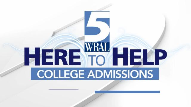 WRAL Here to Help: College admissions